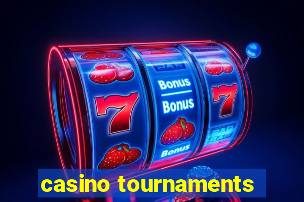 casino tournaments