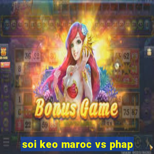 soi keo maroc vs phap