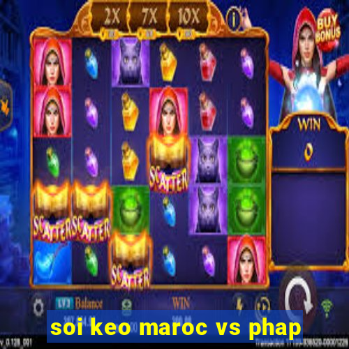 soi keo maroc vs phap