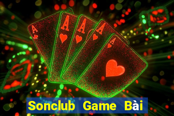 Sonclub Game Bài Đổi Thưởng Trực Tuyến