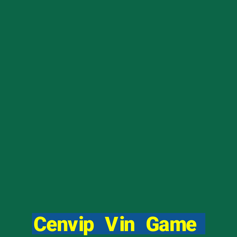 Cenvip Vin Game Bài Apk