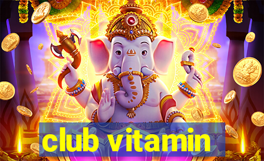 club vitamin