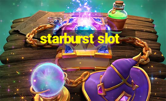 starburst slot