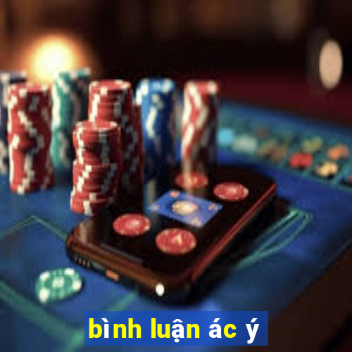 bình luận ác ý