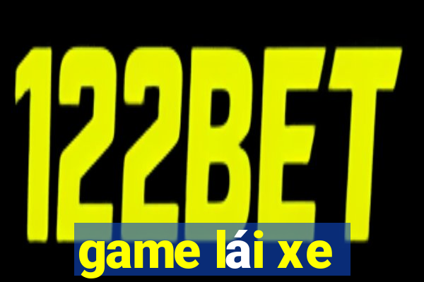 game lái xe