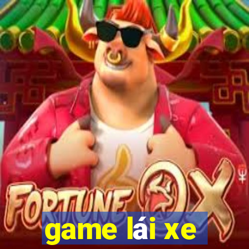 game lái xe