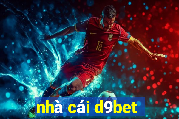 nhà cái d9bet