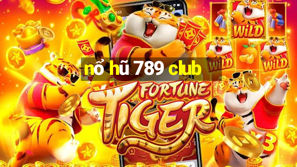 nổ hũ 789 club