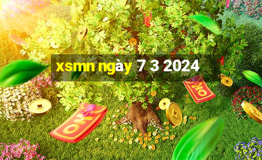 xsmn ngày 7 3 2024