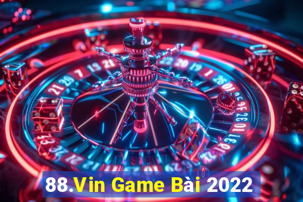 88.Vin Game Bài 2022