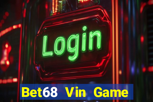 Bet68 Vin Game Bài Baccarat