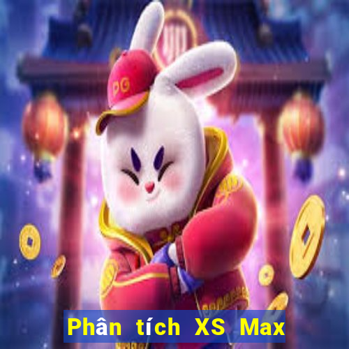 Phân tích XS Max 3D ngày 10