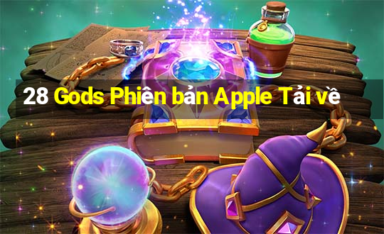 28 Gods Phiên bản Apple Tải về