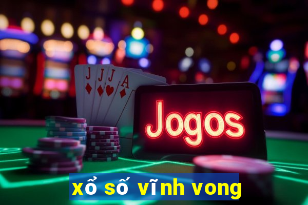 xổ số vĩnh vong