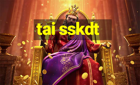 tai sskdt