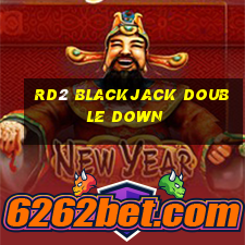 rd2 blackjack double down