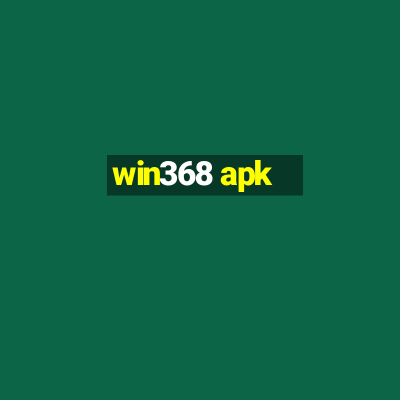 win368 apk