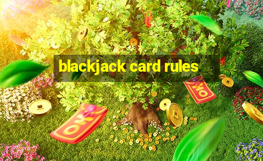 blackjack card rules