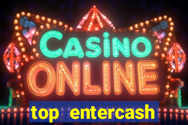 top entercash online casino