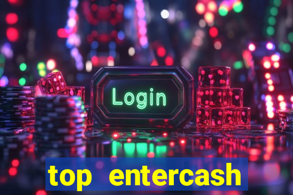 top entercash online casino