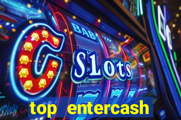 top entercash online casino