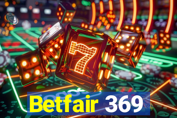 Betfair 369