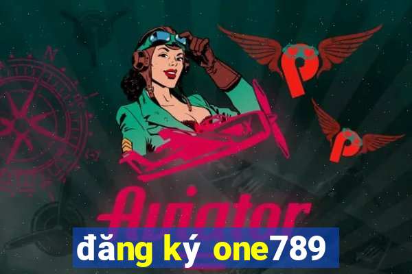 đăng ký one789