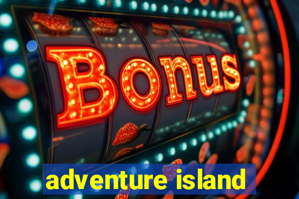 adventure island