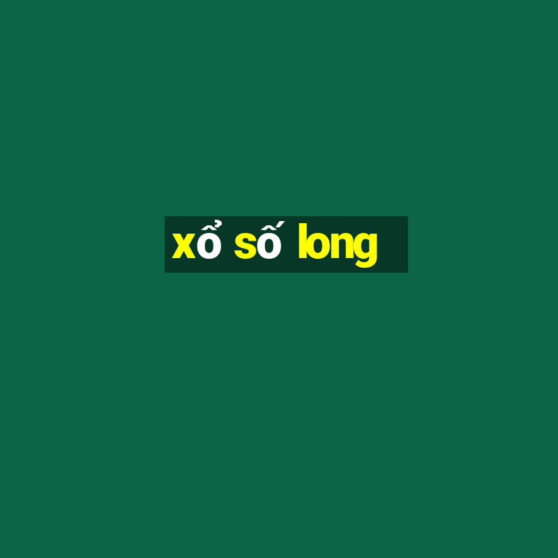 xổ số long