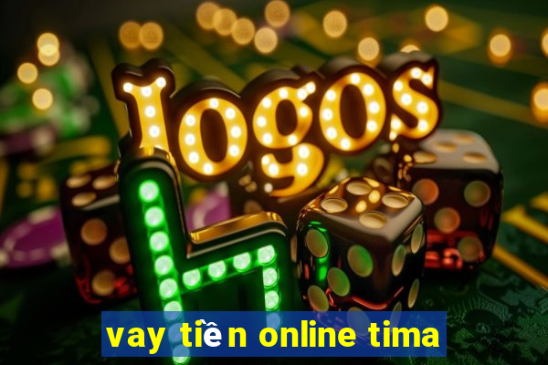 vay tiền online tima