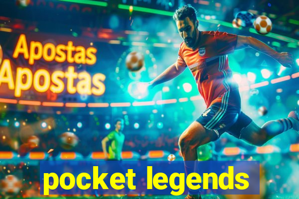 pocket legends