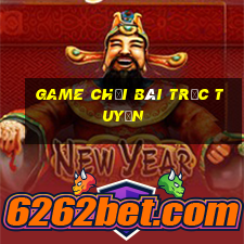 game chơi bài trực tuyến