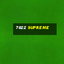 7022 Supreme