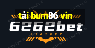 tải bum86 vin