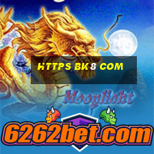 https bk8 com