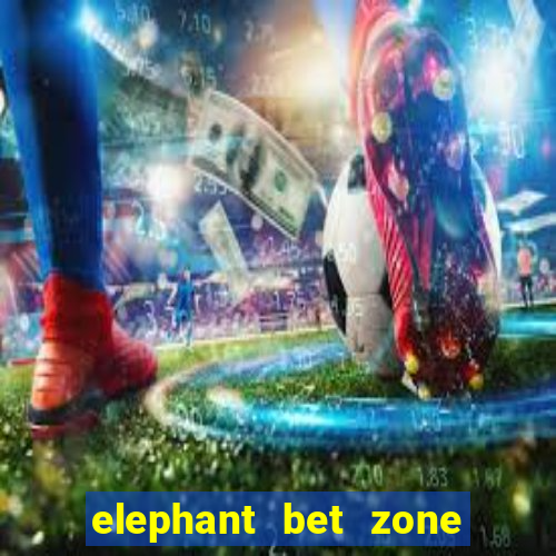 elephant bet zone angola ficha rápida baixar