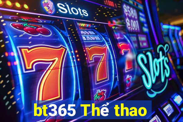 bt365 Thể thao