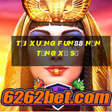 Tải xuống Fun88 nền tảng xổ số