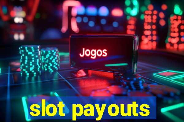 slot payouts