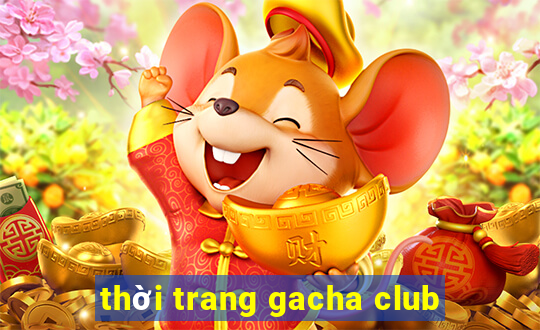 thời trang gacha club