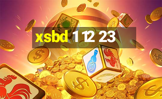 xsbd 1 12 23