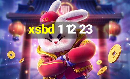 xsbd 1 12 23