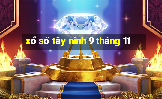 xổ số tây ninh 9 tháng 11