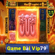 Game Bài Vip79