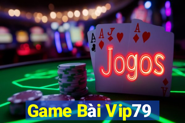 Game Bài Vip79