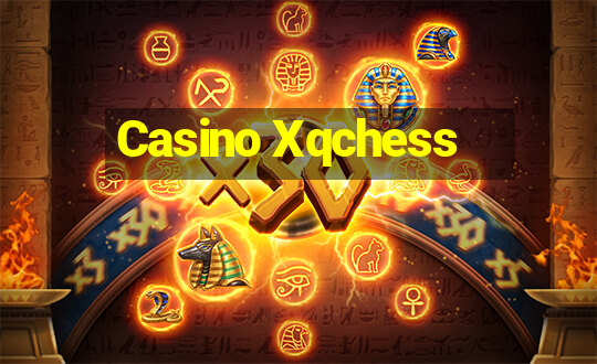 Casino Xqchess