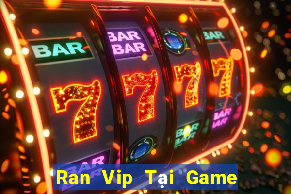 Ran Vip Tại Game Bài B52