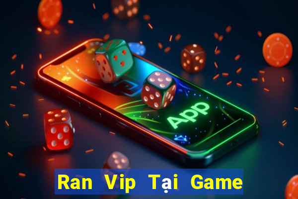 Ran Vip Tại Game Bài B52