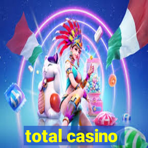 total casino