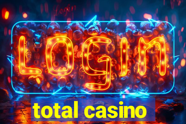 total casino